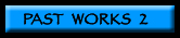 past works 2 button